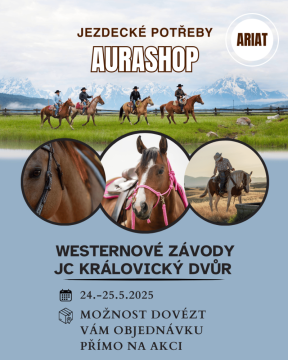 🐎 Aurashop na westernových závodech v Královickém Dvoře!
